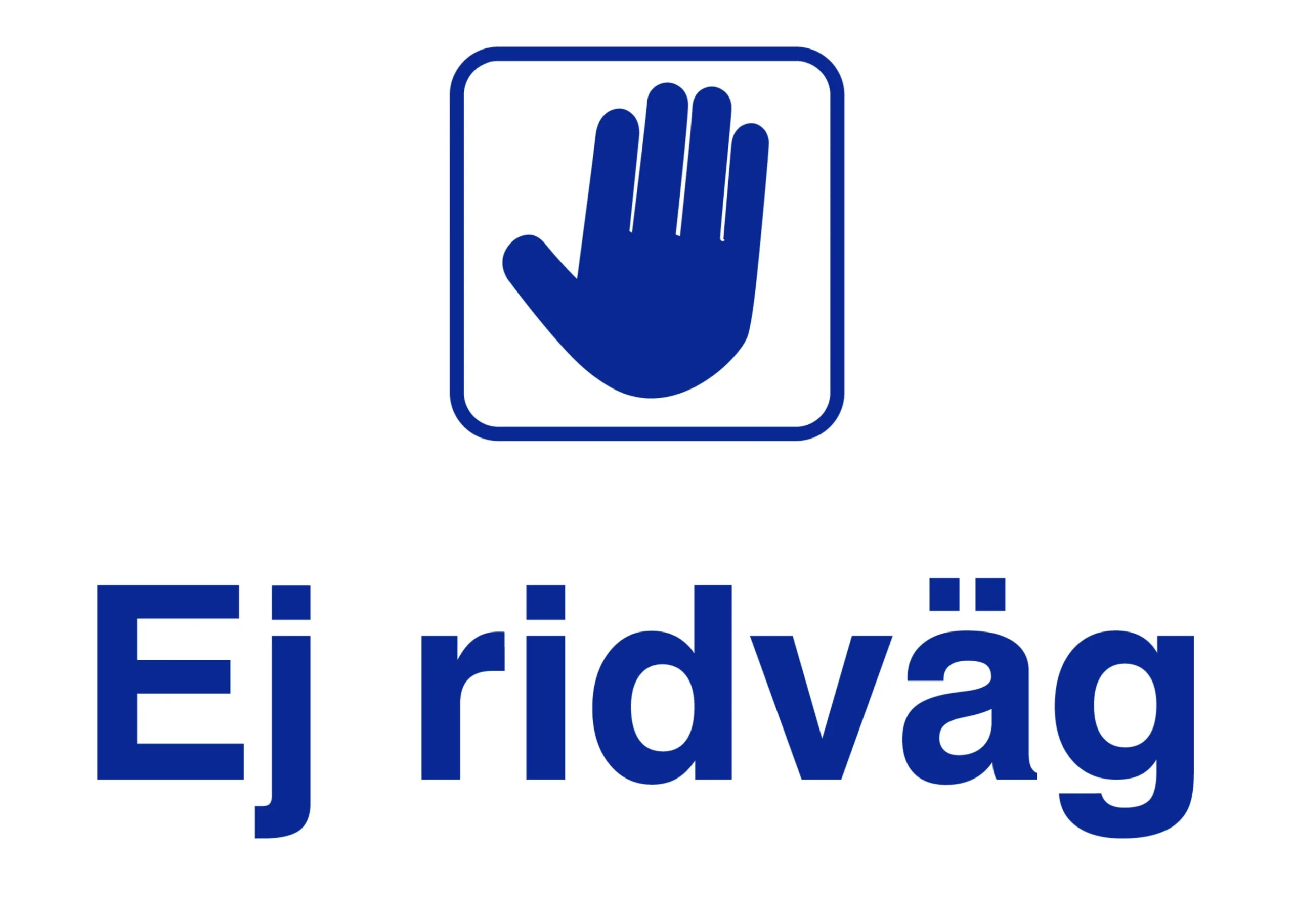 Förbudsskylt 'Ej Ridväg' plast vit/blå 150x210mm