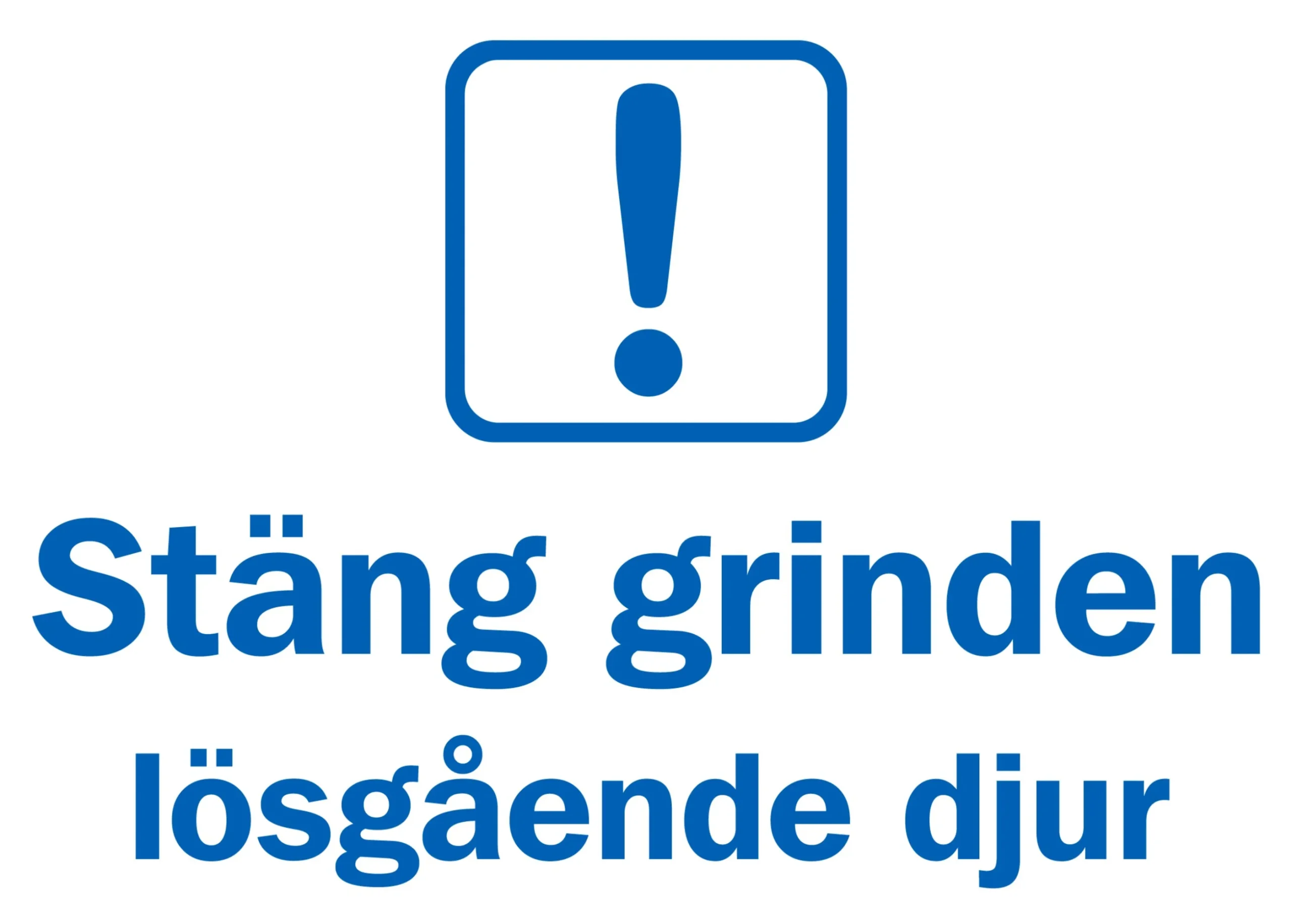 Infoskylt 'Stäng grinden lösgående djur' plast vit/blå 210x150mm