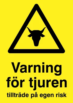 Varningsskylt 'Varning för tjuren' plast gul 150x210mm